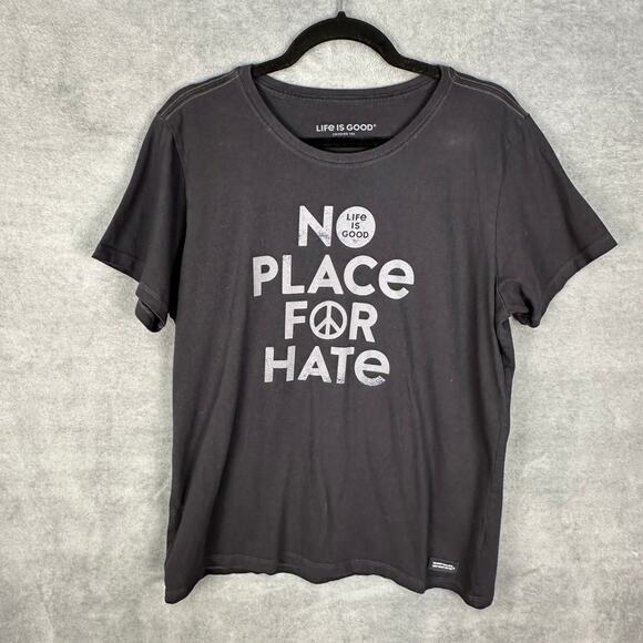 Life Is Good Top Womens Large Gray Crusher Tee Short Sleeve No Place For Hate - Picture 1 of 9